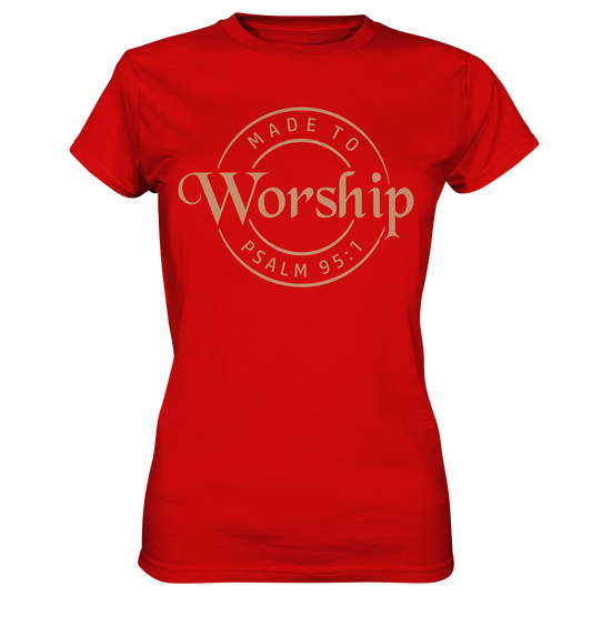 Made to Worship - Psalm 95:1 - Ladies Premium Shirt - GfoitMa - Red / XS