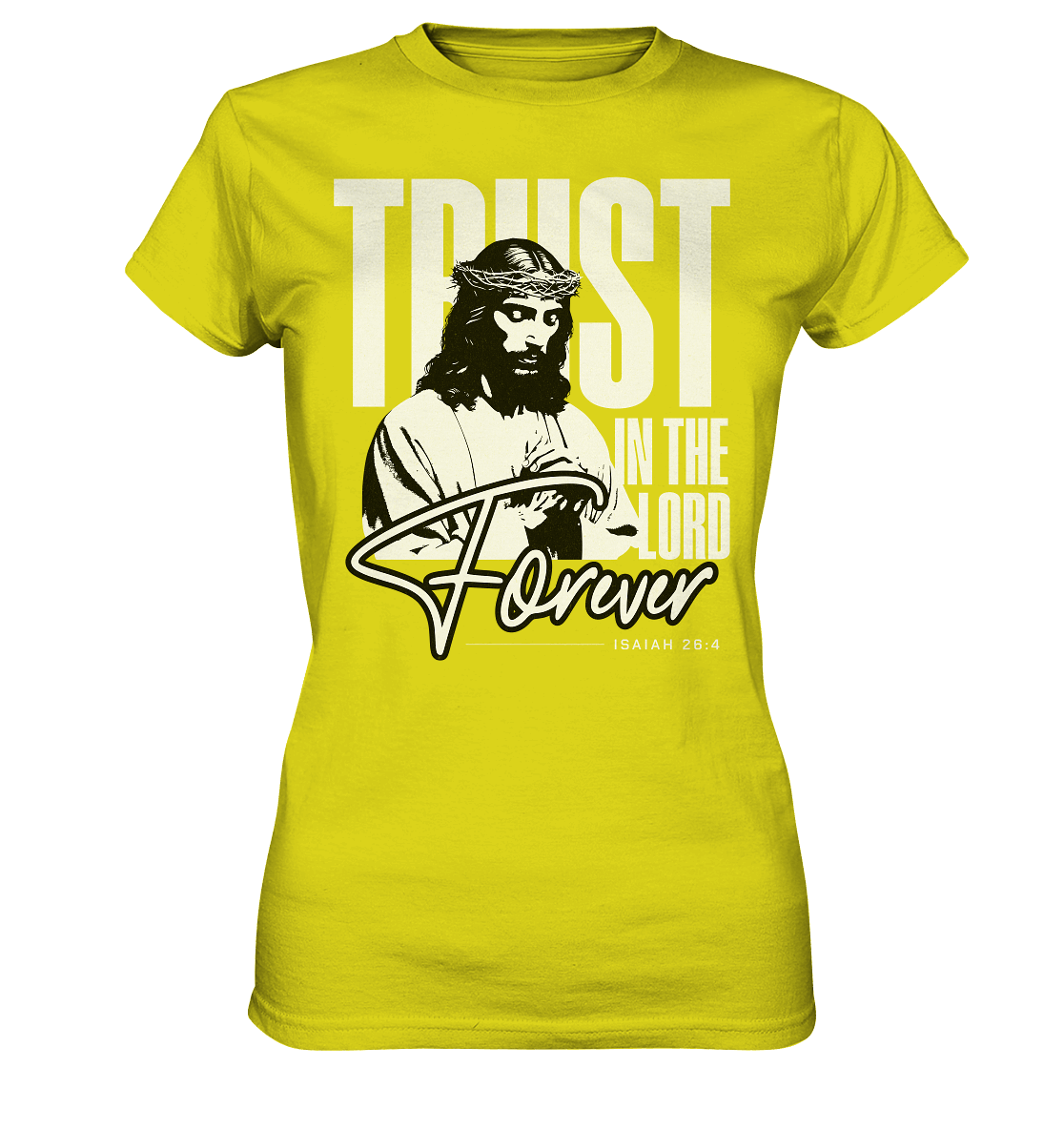 Trust in the Lord Forever – Eine Botschaft des unerschütterlichen Glaubens - Ladies Premium Shirt - GfoitMa - Pixel Lime / XS