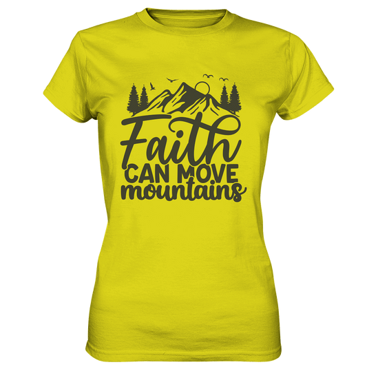 Glaube versetzt Berge - Ladies Premium Shirt
