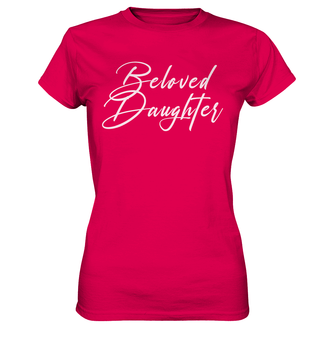 Beloved Daughter – Geliebte Tochter Gottes - Ladies Premium Shirt - GfoitMa - Sorbet / XS
