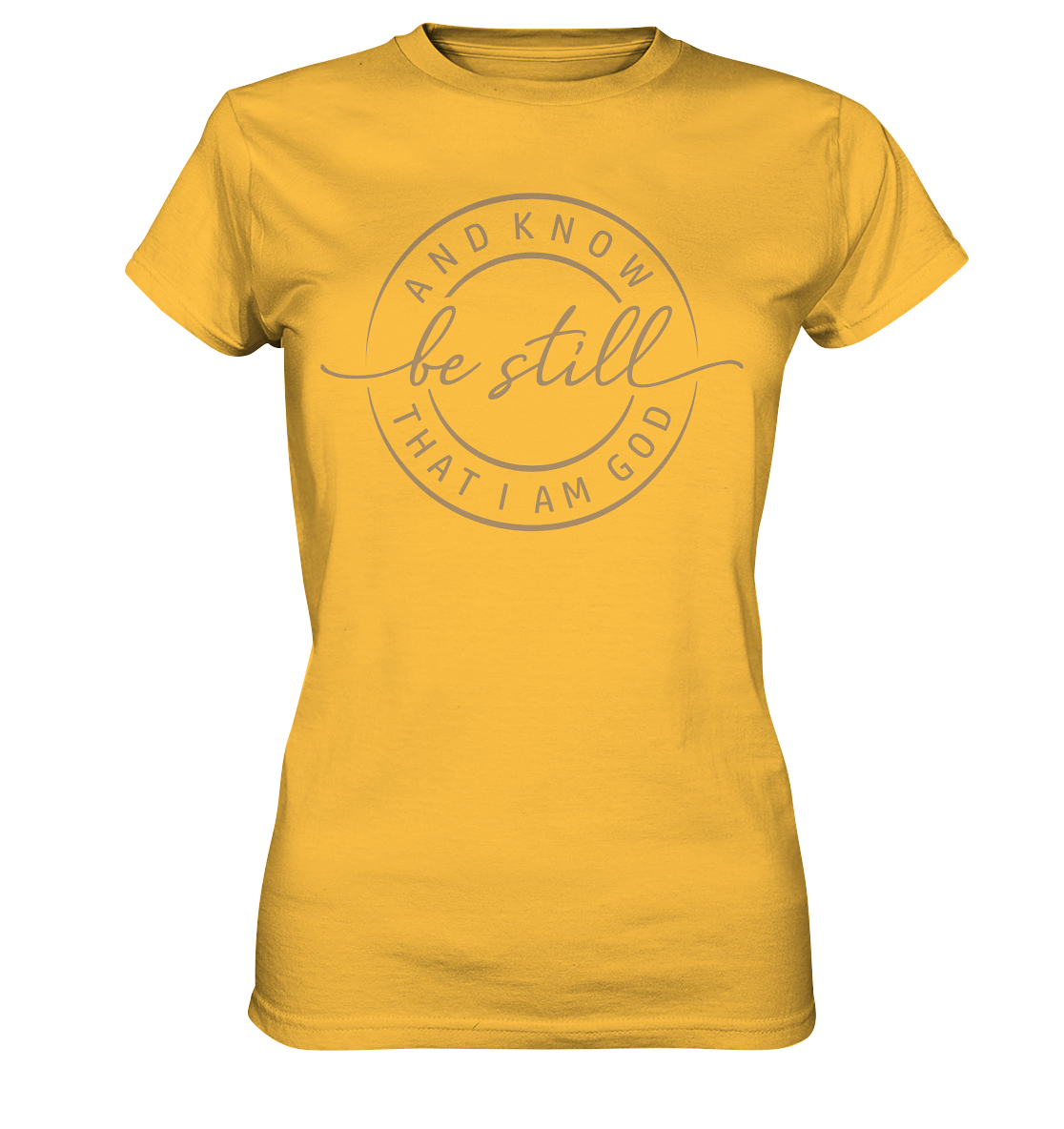 Sei still – und erkenne, dass ich Gott bin - Ladies Premium Shirt - GfoitMa - Gold / XS