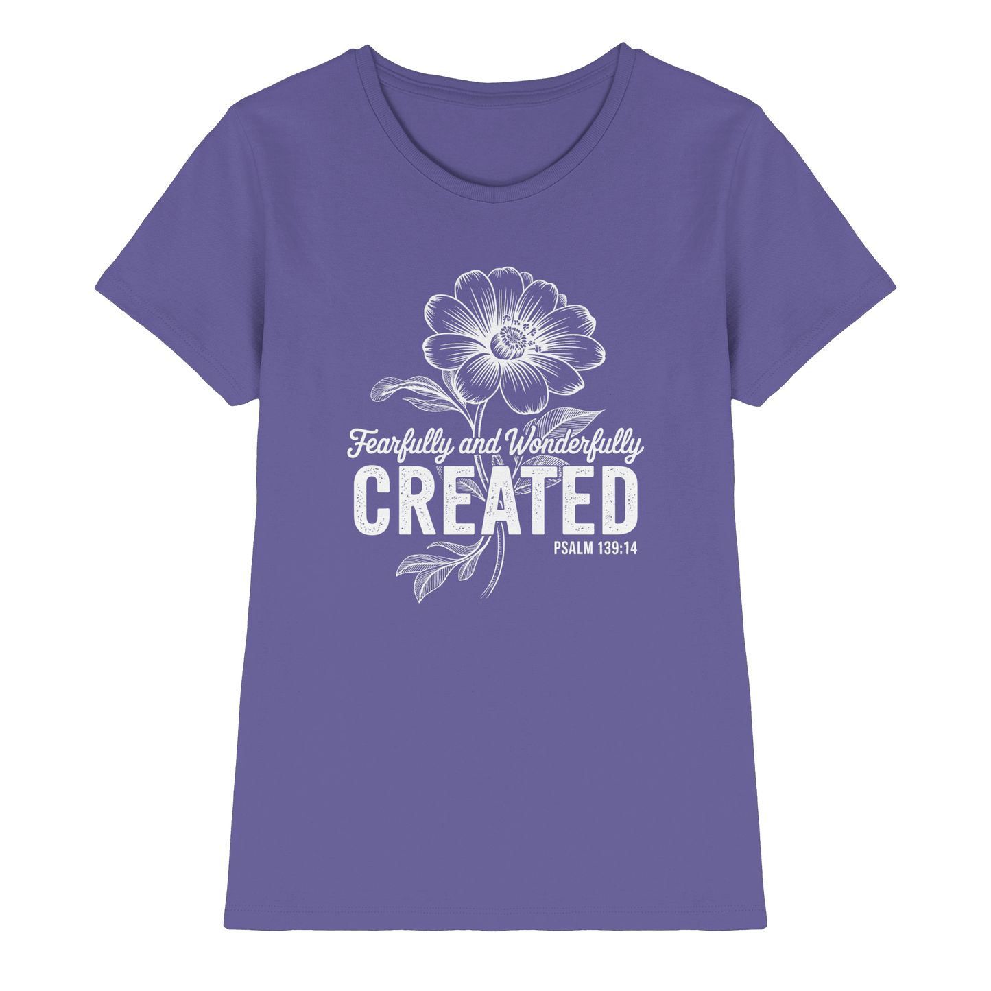 Fearfully and Wonderfully Created – Floral Grace Design - Ladies Premium Shirt