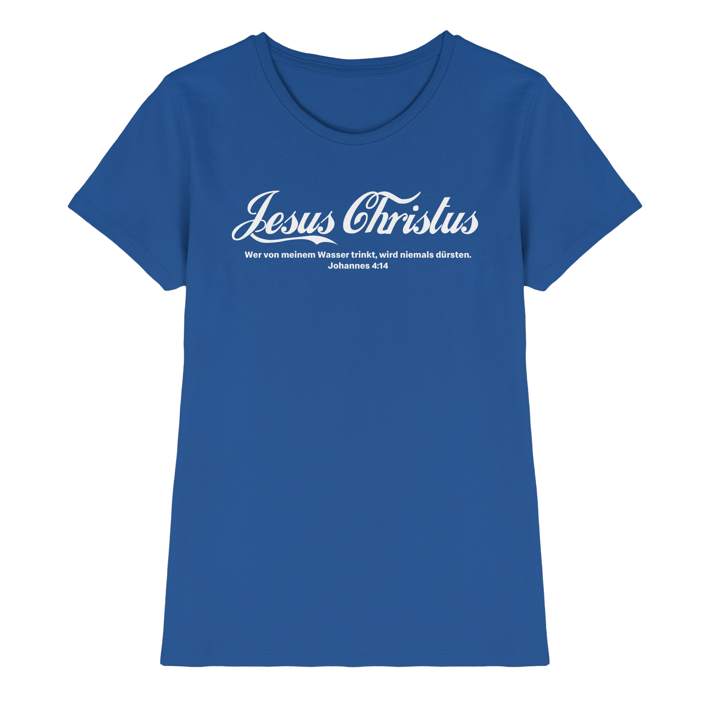 Jesus Christus – Johannes 4,14 | Christliches Statement Design „Lebendiges Wasser“ - Ladies Premium Shirt
