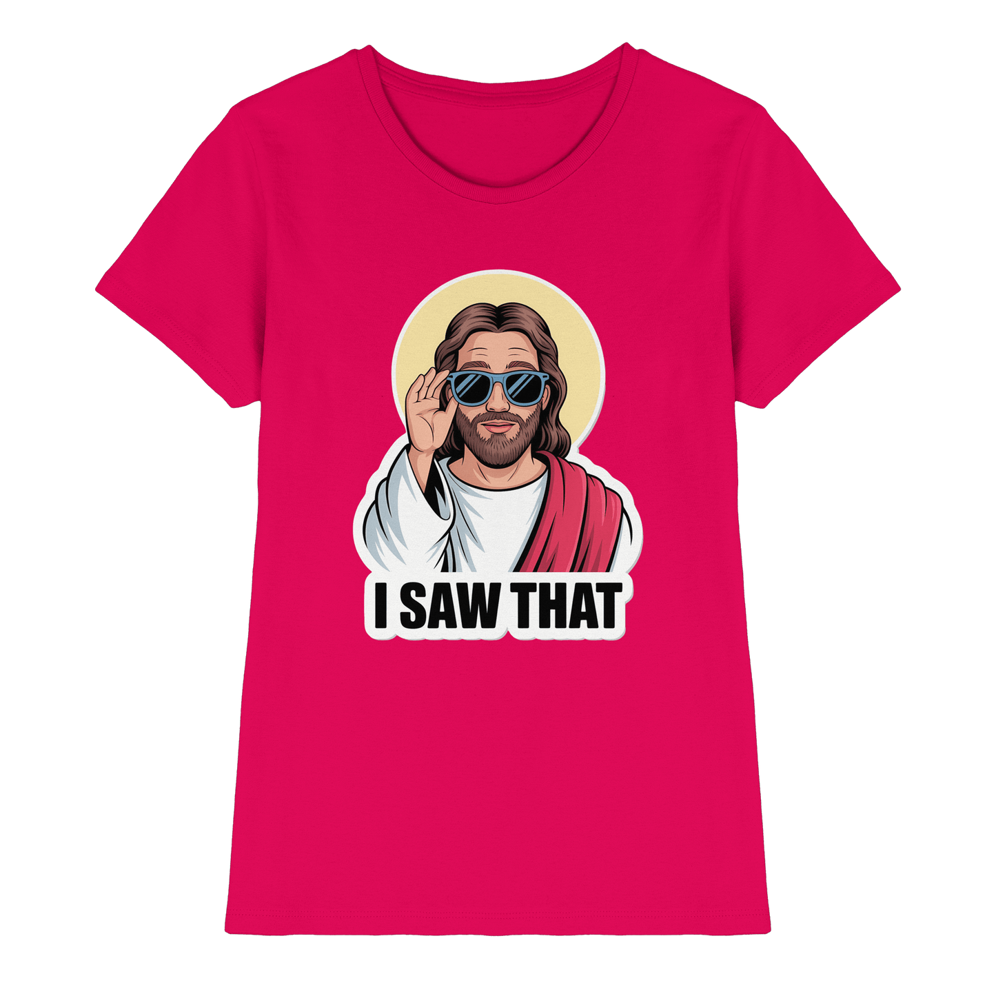 I Saw That – Jesus mit Sonnenbrille | Christliche Produkte - Ladies Premium Shirt