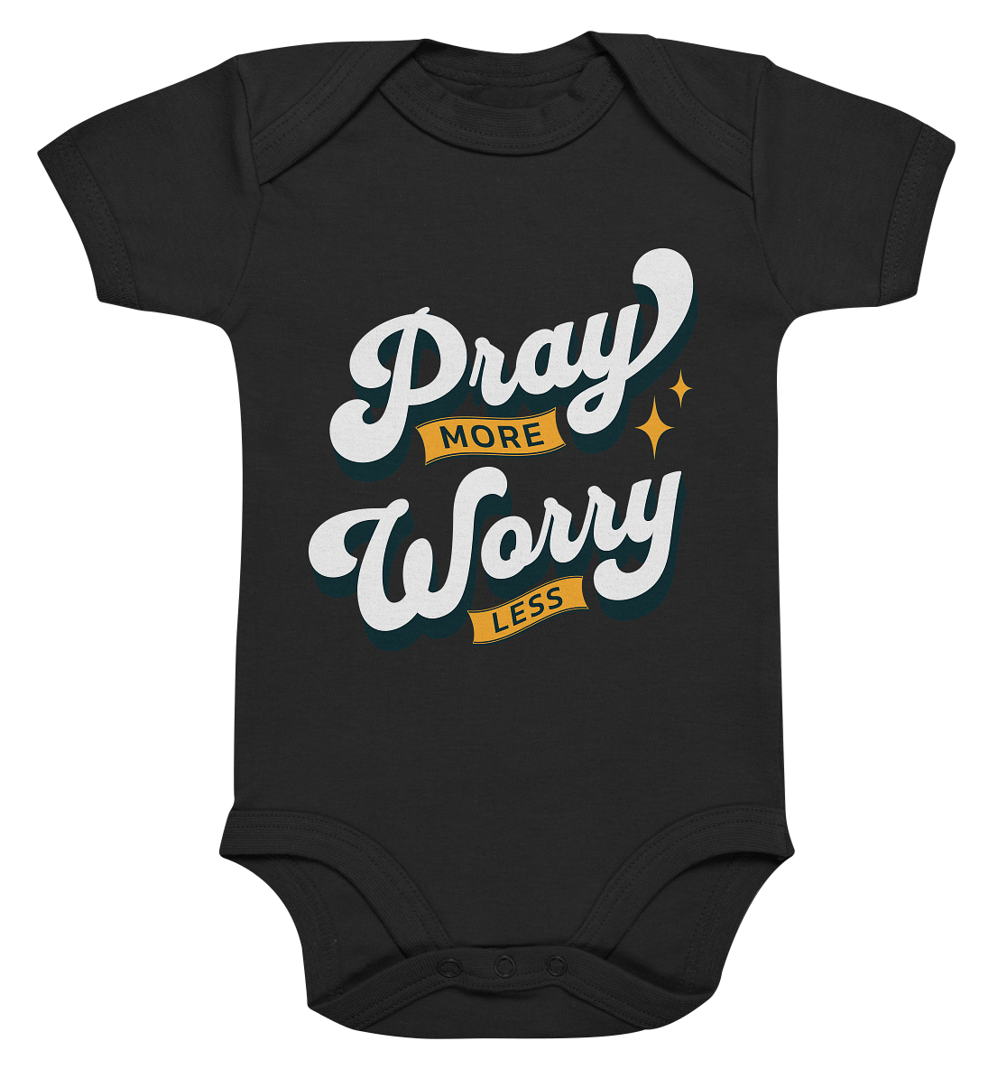 Pray More, Worry Less - Organic Baby Bodysuit