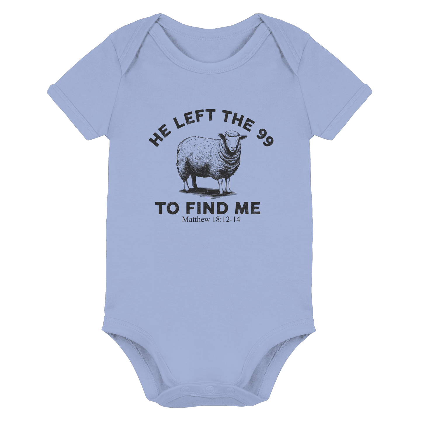 He Left the 99 to Find Me | Persönliches Glaubensbekenntnis - Organic Baby Bodysuit