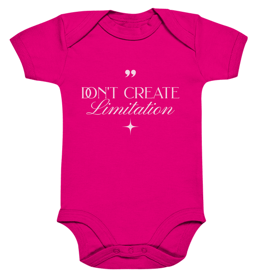 Don’t Create Limitations - Organic Baby Bodysuit