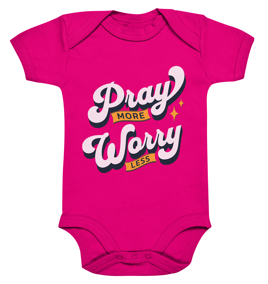Bete mehr, sorge dich weniger - Organic Baby Bodysuit