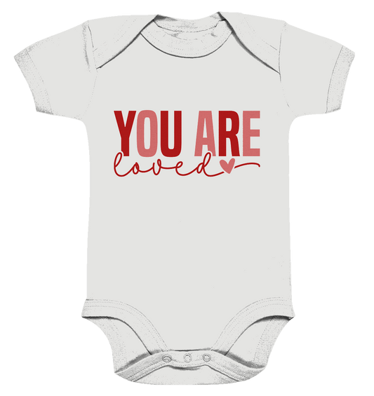You Are Loved – Bedingungslos geliebt! - Organic Baby Bodysuit