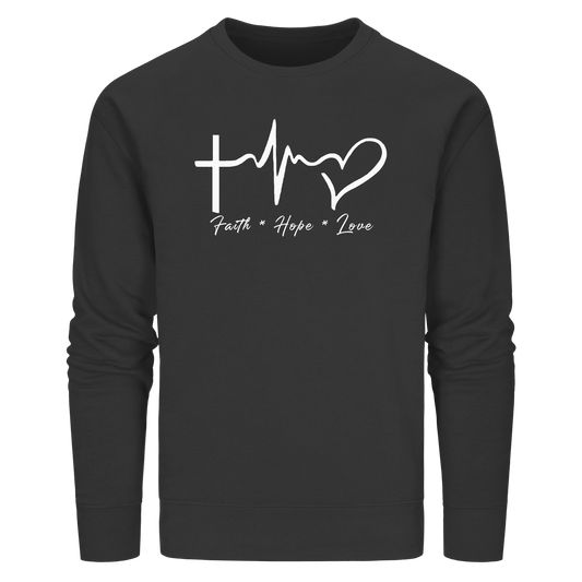 Faith * Hope * Love - Organic Basic Unisex Sweatshirt