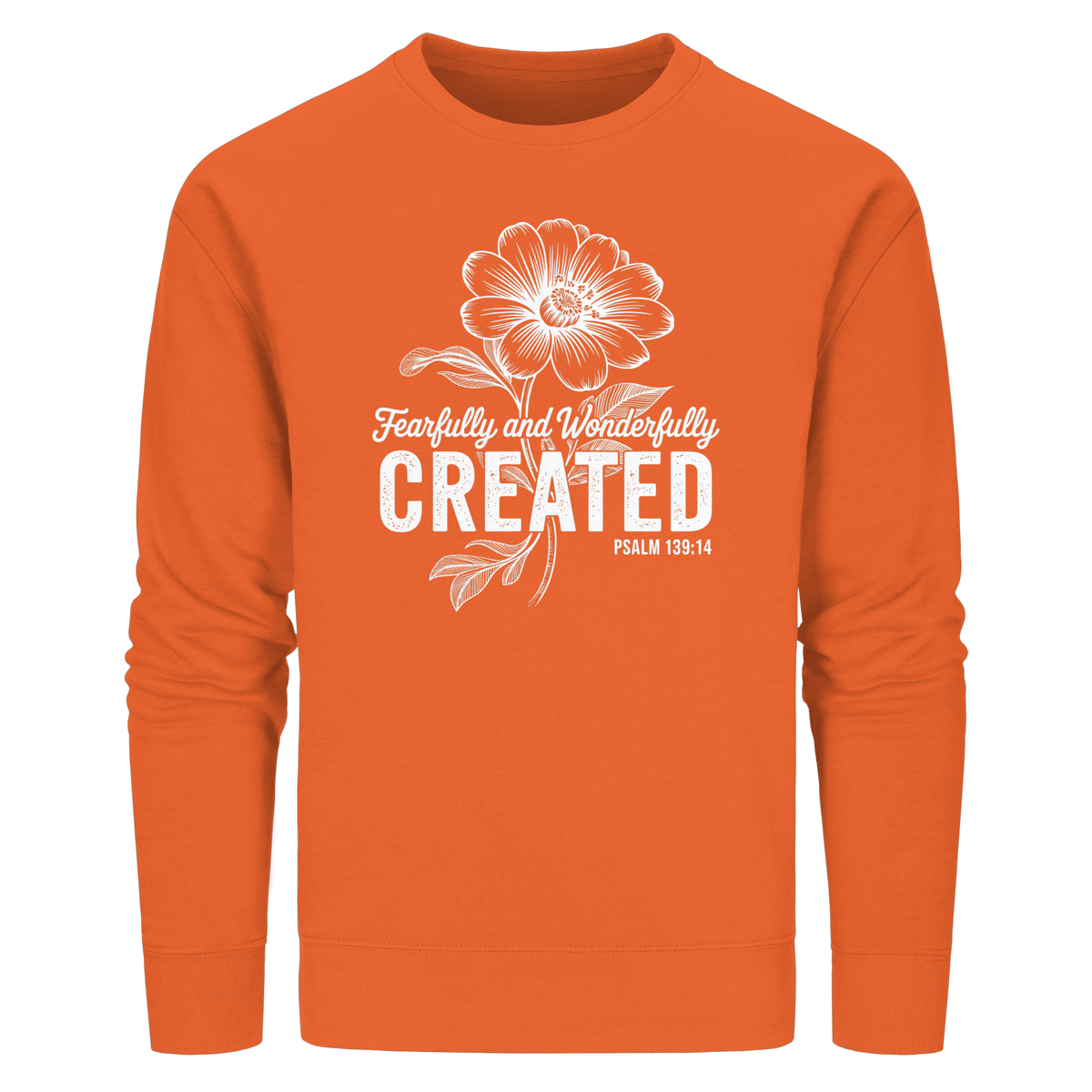 Fearfully and Wonderfully Created – Floral Grace Design - Organic Basic Unisex Sweatshirt - GfoitMa