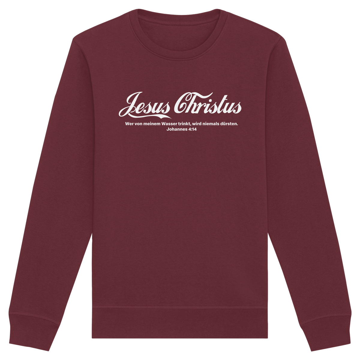 Jesus Christus – Johannes 4,14 | Christliches Statement Design „Lebendiges Wasser“ - Organic Basic Unisex Sweatshirt - GfoitMa - Burgundy / XS