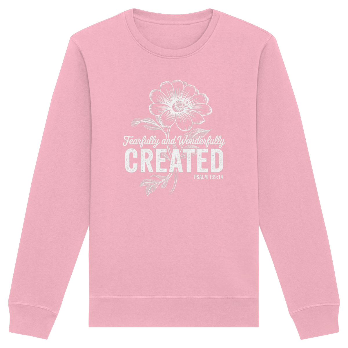 Fearfully and Wonderfully Created – Floral Grace Design - Organic Basic Unisex Sweatshirt - GfoitMa - Cotton Pink / XS