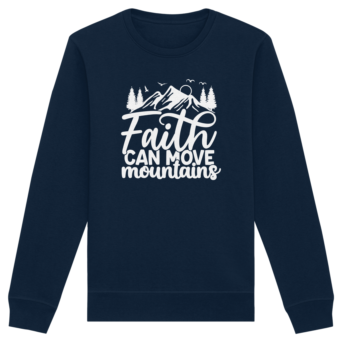 Glaube, der Berge versetzen kann - Matthäus 17:20 - Organic Basic Unisex Sweatshirt - GfoitMa - French Navy / XS