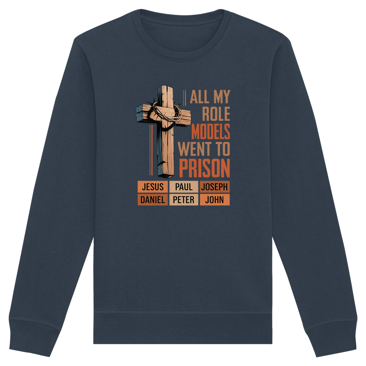 All My Role Models Went to Prison | Christliches Design - Organic Basic Unisex Sweatshirt - GfoitMa - India Ink Grey / XS