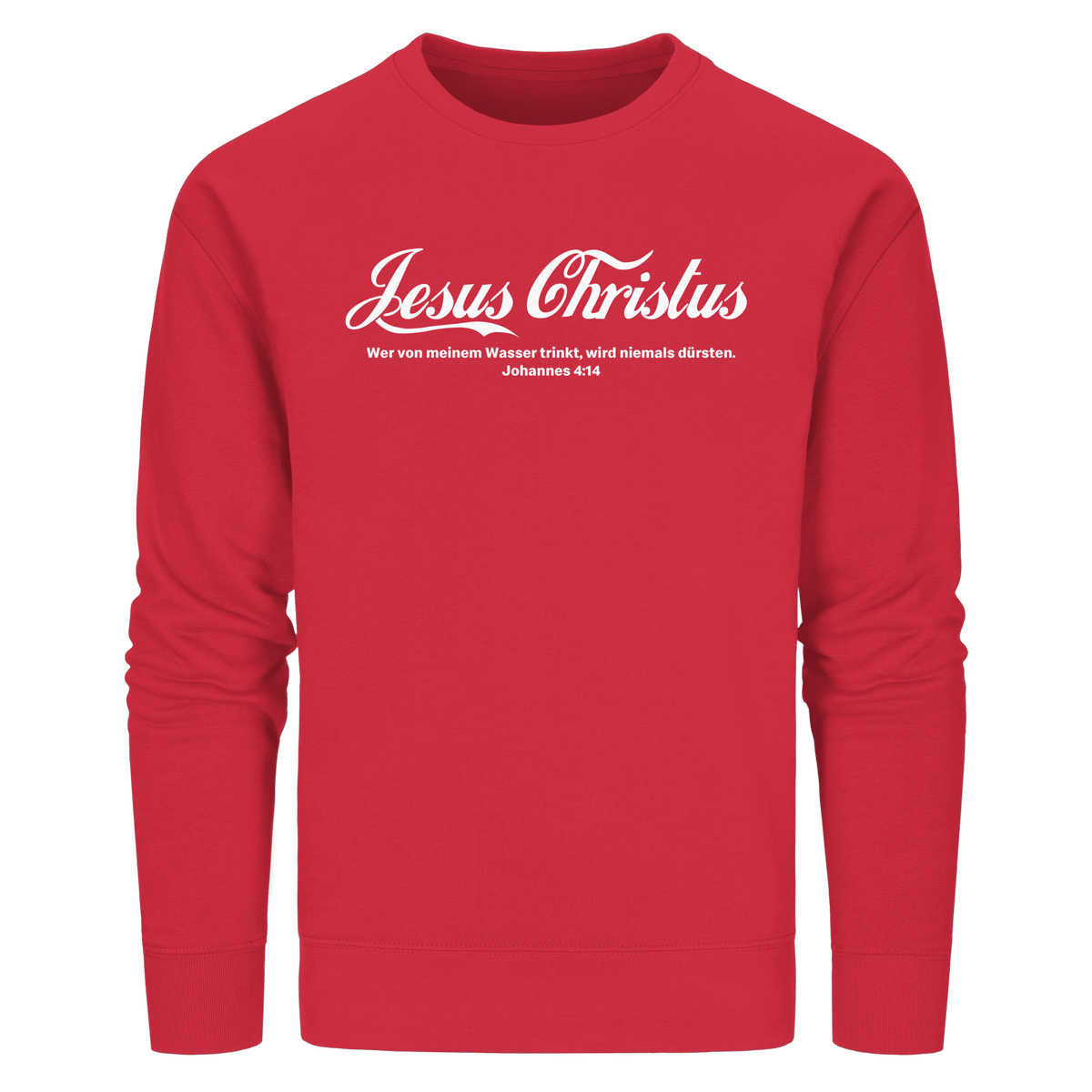 Jesus Christus – Johannes 4,14 | Christliches Statement Design „Lebendiges Wasser“ - Organic Basic Unisex Sweatshirt - GfoitMa
