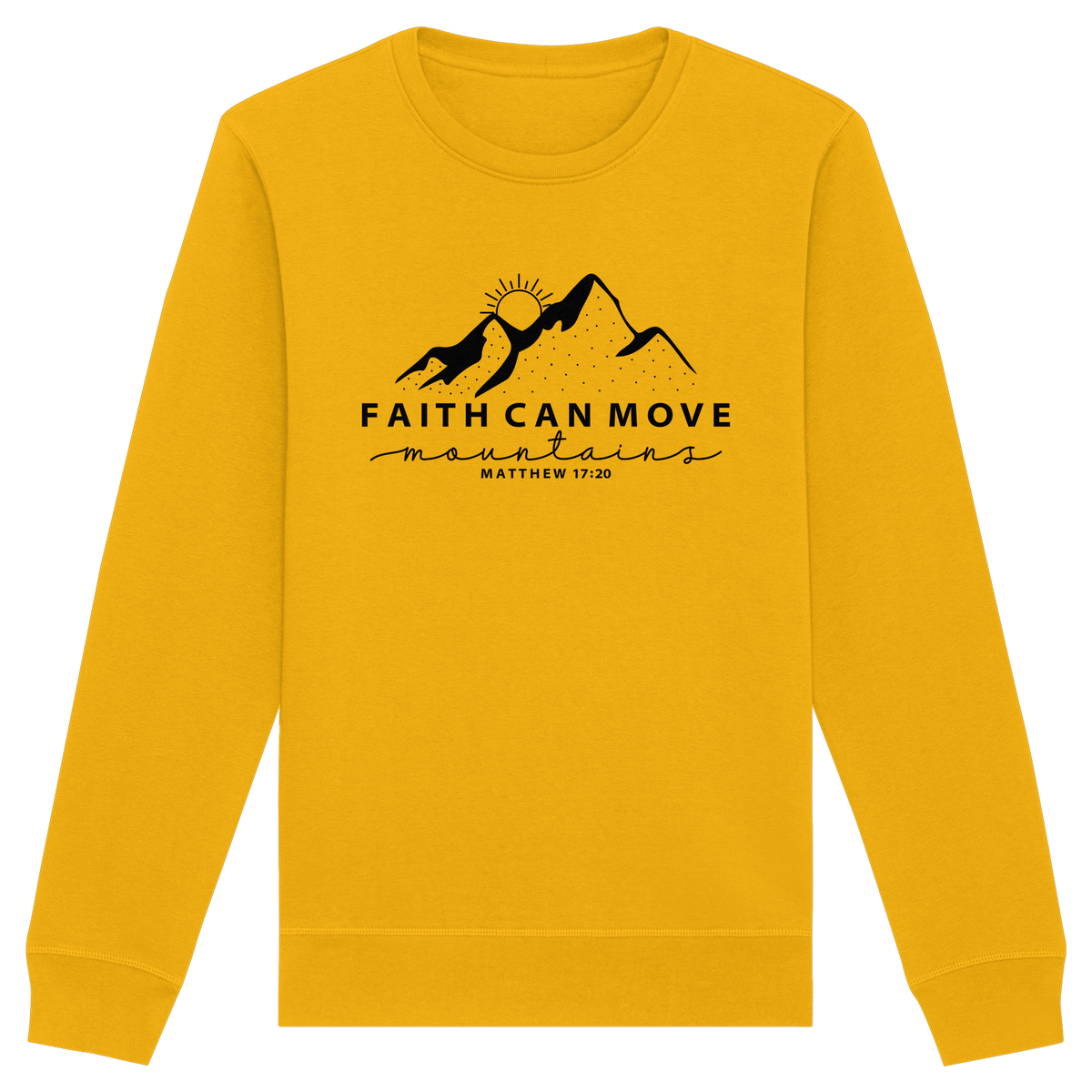 Faith Can Move Mountains – Schlichter christlicher Berg-Print | Christian Statement - Organic Basic Unisex Sweatshirt