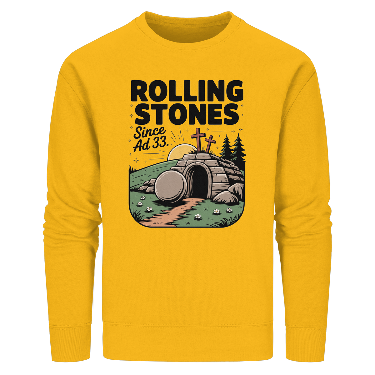 The Stone Was Rolled Away – Since AD 33 - Organic Basic Unisex Sweatshirt - GfoitMa