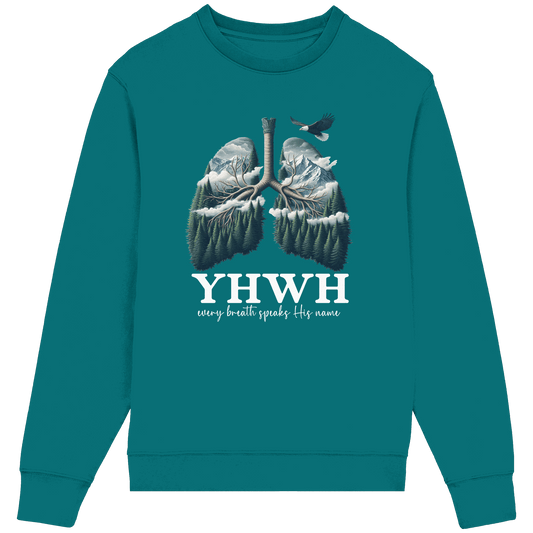 YHWH – Every Breath Speaks His Name | Atem des Lebens | Christliches Design - Organic Lightweight Sweatshirt
