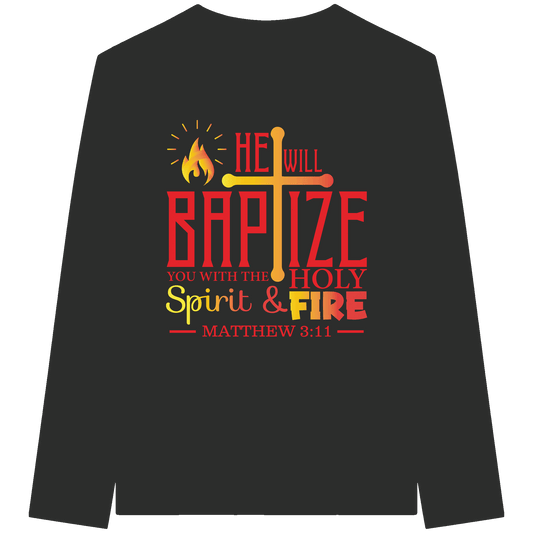 Getauft mit Geist und Feuer – Matthäus 3,11 | Christliches Design - Organic Longsleeve T-Shirt