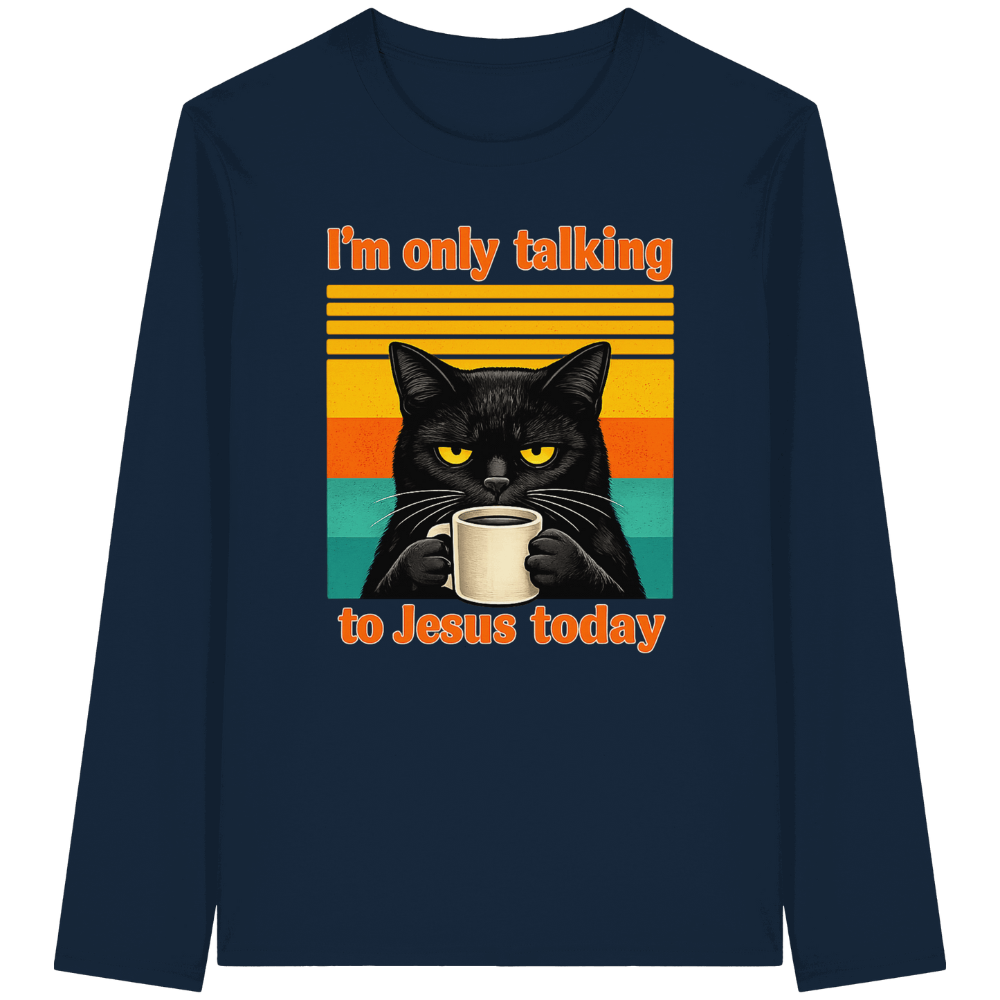 I’m Only Talking to Jesus Today – Grumpy Cat Coffee | Christliches Fun Design - Organic Longsleeve T-Shirt