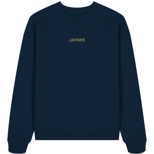 JAHWE – Der Name über allen Namen (Stick) | Christliche Kleidung - Organic Oversize Sweatshirt (Stick)