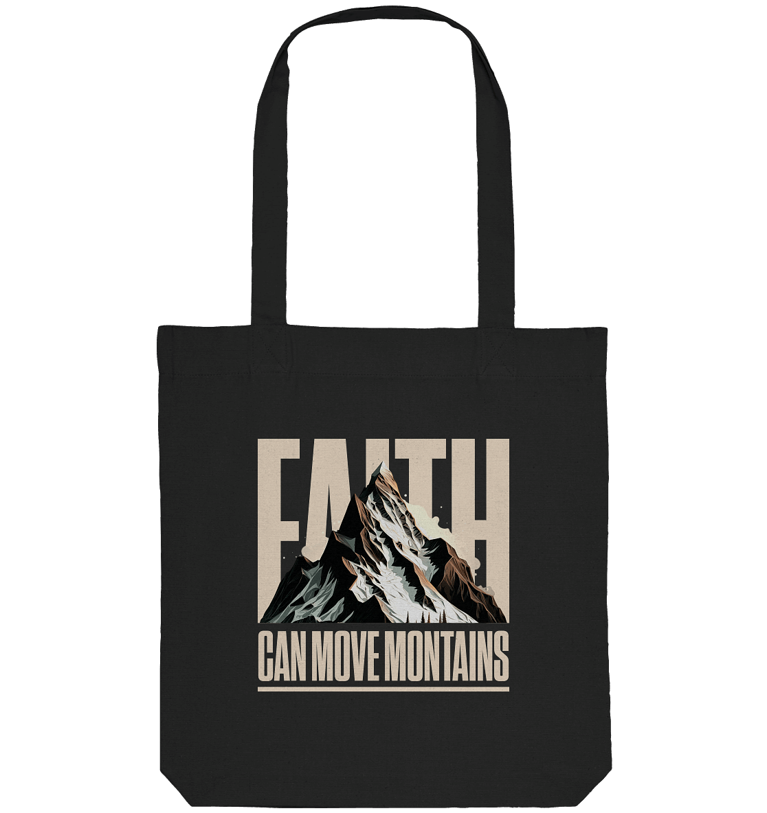 Faith Can Move Mountains – Glaube, der Grenzen überwindet | Christliche Kleidung - Organic Tote-Bag