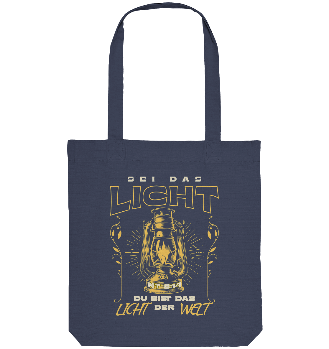 Sei das Licht – Du bist das Licht der Welt | Christliche Kleidung - Organic Tote-Bag
