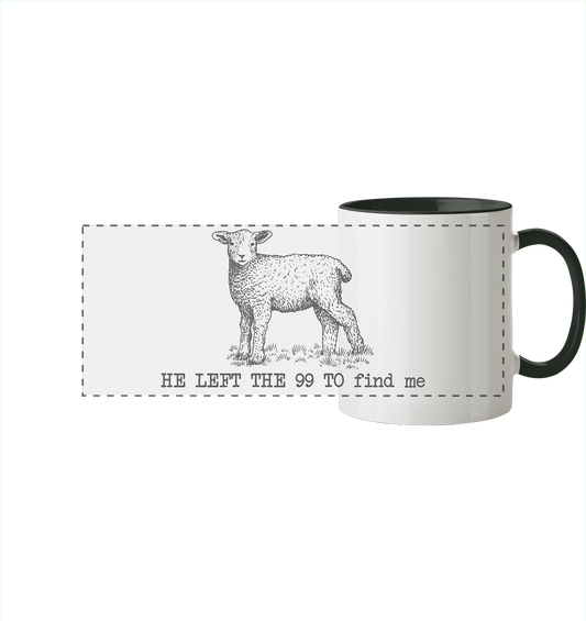 He Left the 99 to Find Me - Panorama Tasse zweifarbig