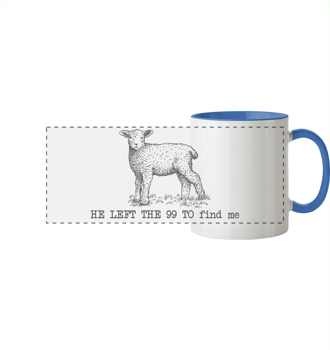 He Left the 99 to Find Me - Panorama Tasse zweifarbig - GfoitMa - Cambridge Blue / 330ml