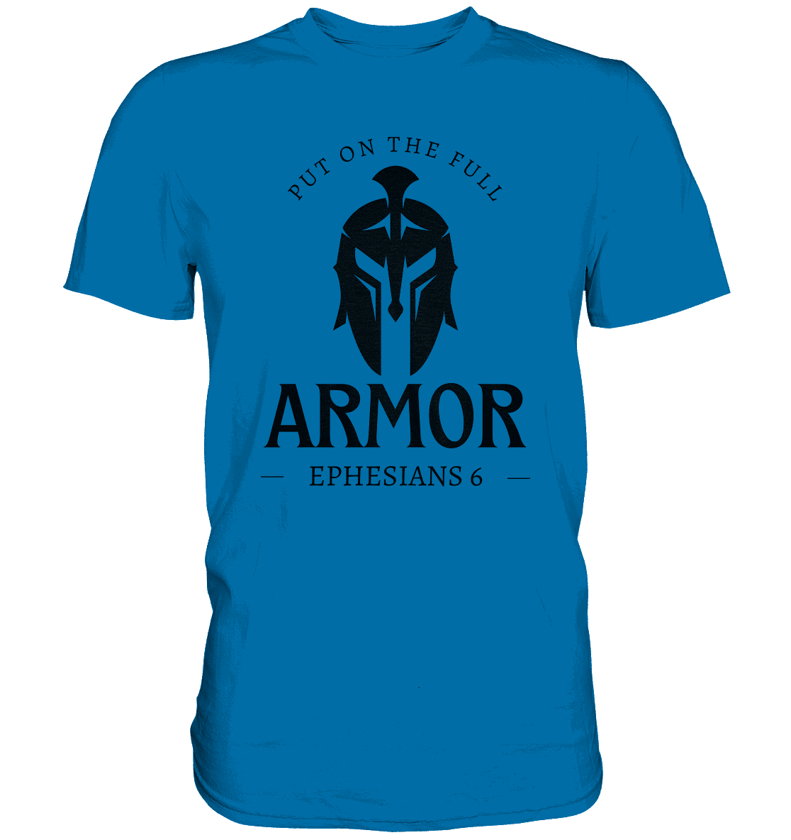 Put on the full armor - Gottes Rüstung für jeden Tag - Premium Shirt - GfoitMa - Royal Blue / S