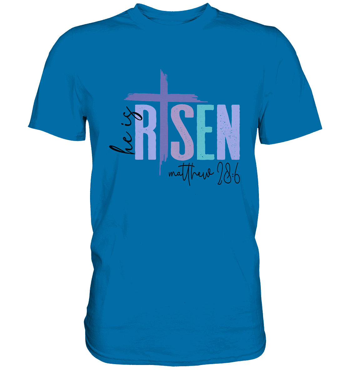 He Is Risen – Die Hoffnung lebt! - Premium Shirt - GfoitMa - Royal Blue / XS