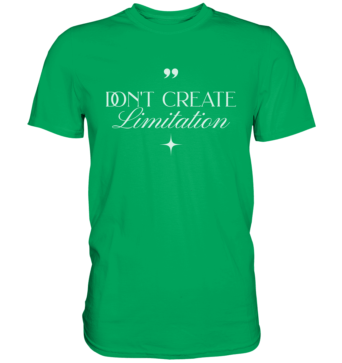Don’t Create Limitations - Premium Shirt - GfoitMa - Kelly Green / XS