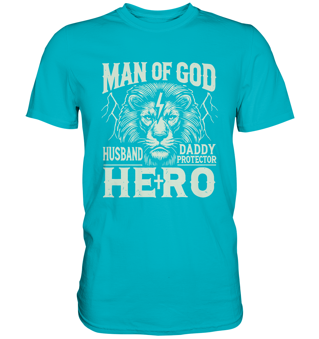 Man of God - Husband, Daddy, Hero - Premium Shirt - GfoitMa - Swimming Pool / S