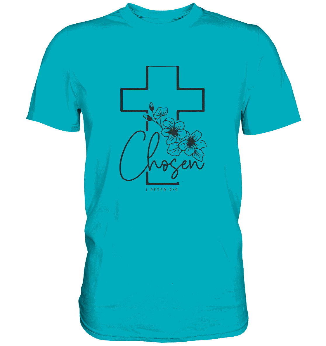 Chosen - 1. Petrus 2:9 - Premium Shirt - GfoitMa - Swimming Pool / S