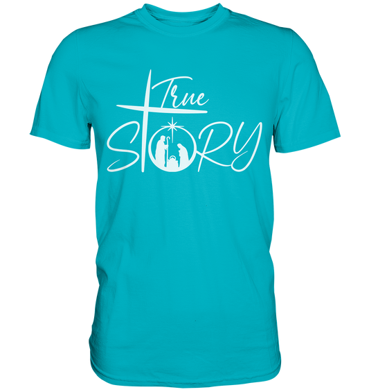 True Story - Die Weihnachtsgeschichte - Premium Shirt