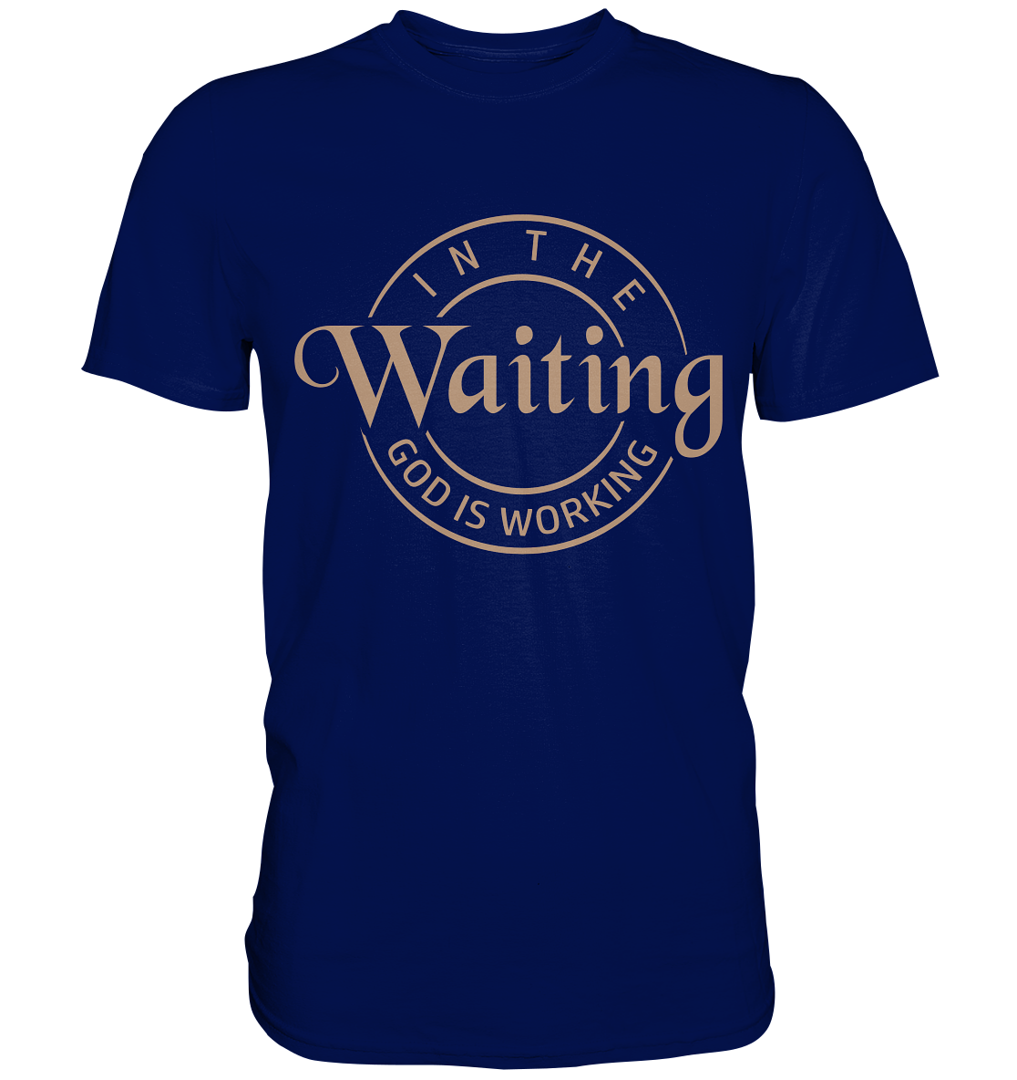 Im Warten wirkt Gott - Premium Shirt - GfoitMa - Urban Navy / XS