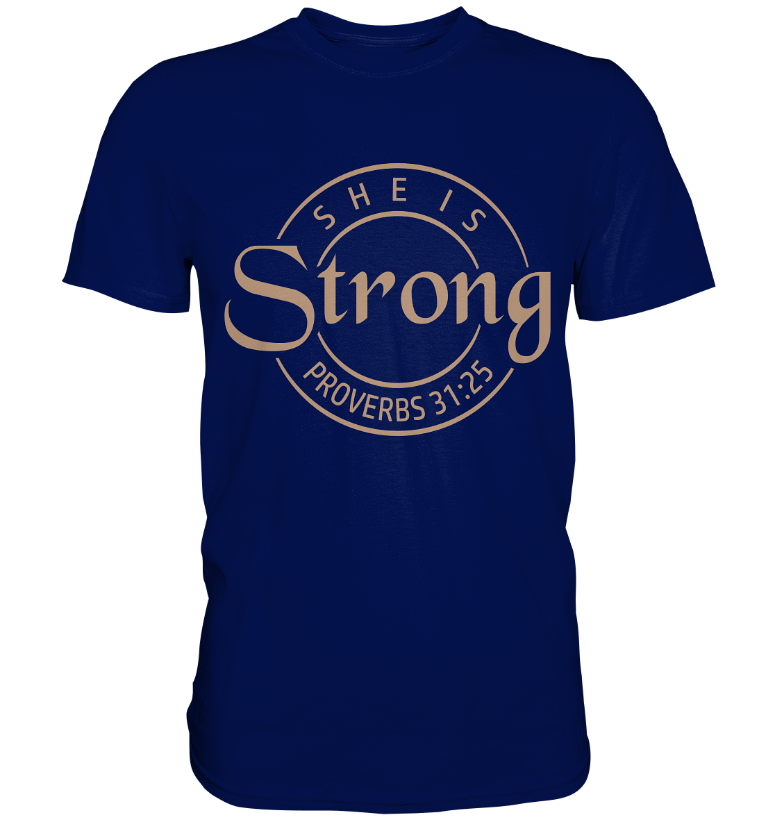 Sie ist stark - Sprüche 31,25 - Premium Shirt - GfoitMa - Urban Navy / XS