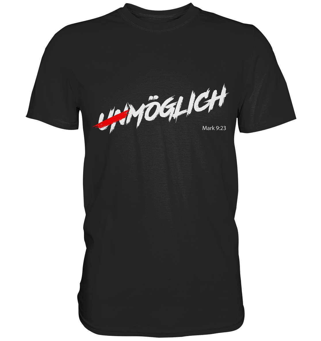 Unmöglich? Alles ist möglich! - Premium Shirt