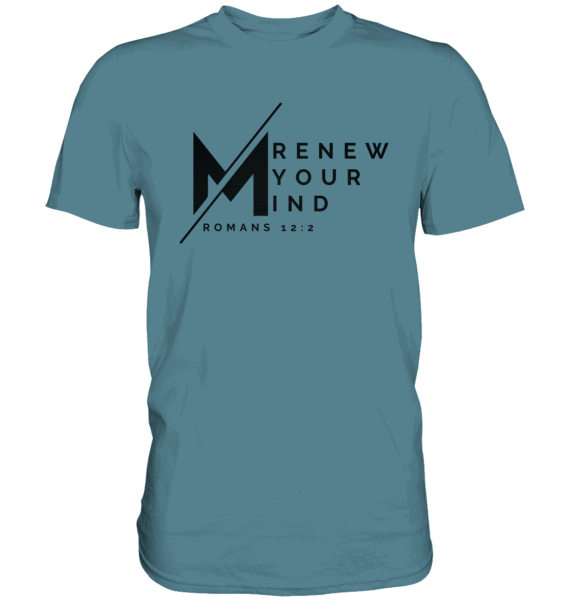 Erneuere deine Gedanken - Römer 12:2 - Premium Shirt - GfoitMa - Stone Blue / S