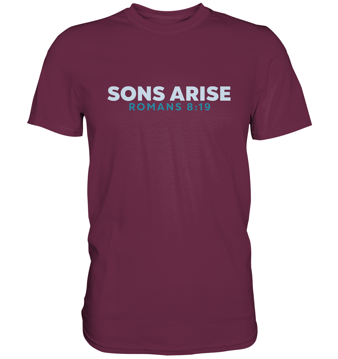 Sons Arise - Söhne Gottes - Premium Shirt - GfoitMa - Burgundy / S