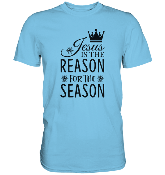 Jesus – Der Grund für die Weihnachtszeit | Christliche Geschenke - Premium Shirt