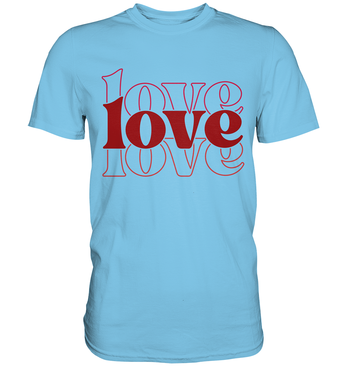 Love – Die größte Kraft - Premium Shirt - GfoitMa - Sky Blue / XS