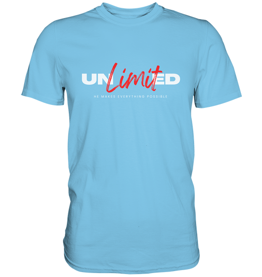 Unbegrenzte Möglichkeiten "Unlimited" - Premium Shirt