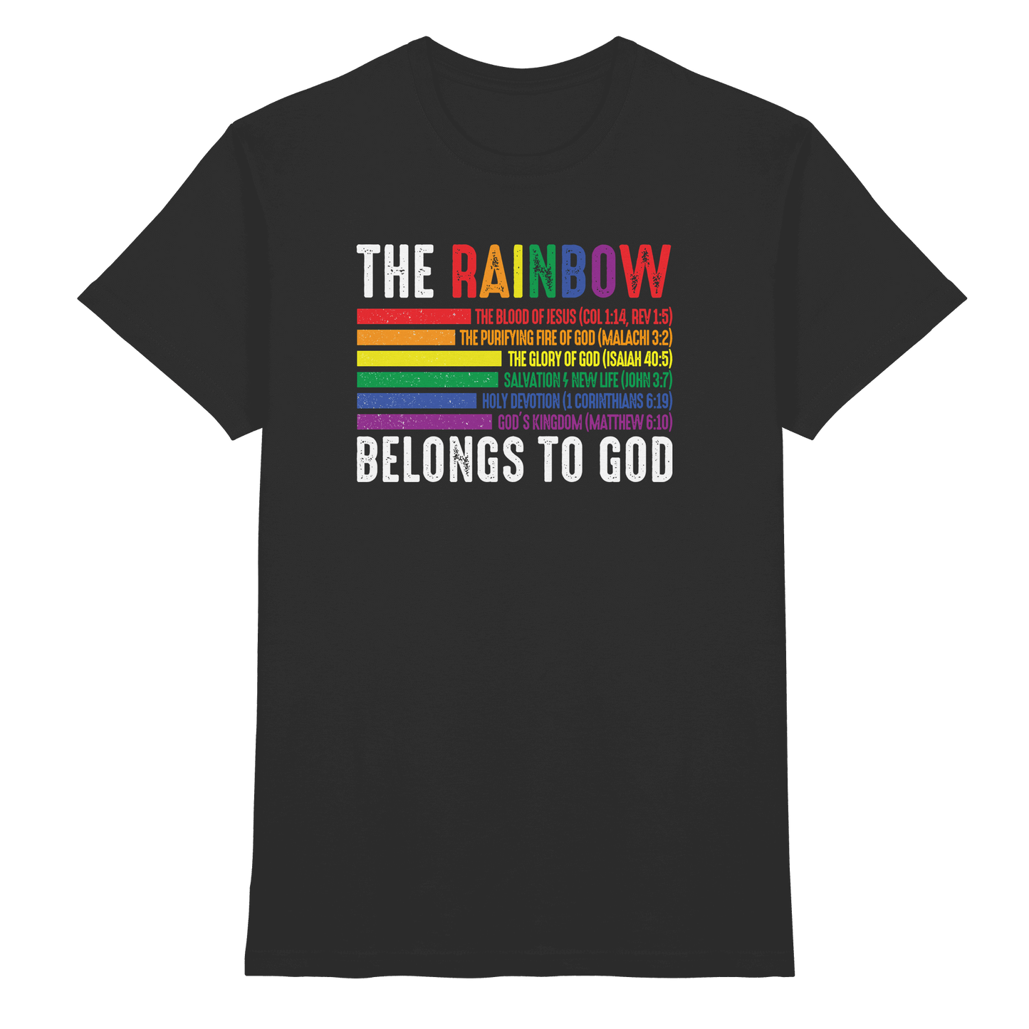 The Rainbow Belongs To God – Zeichen des Bundes und der Liebe - Premium Shirt