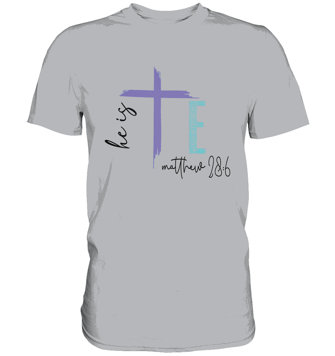 He Is Risen – Die Hoffnung lebt! - Premium Shirt - GfoitMa - Pacific Grey / XS