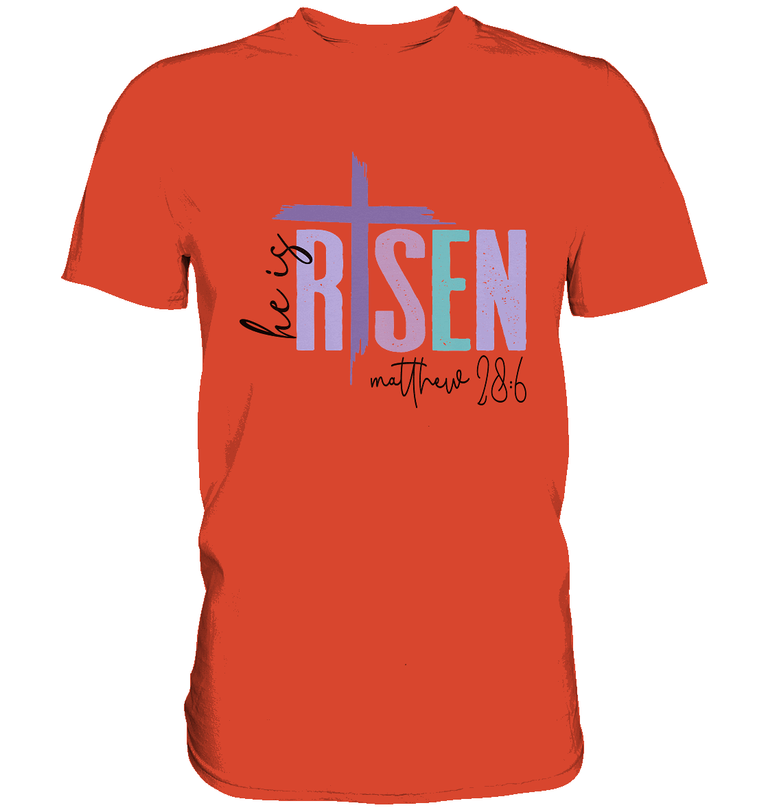 He Is Risen – Die Hoffnung lebt! - Premium Shirt - GfoitMa - Sunset Orange / XS