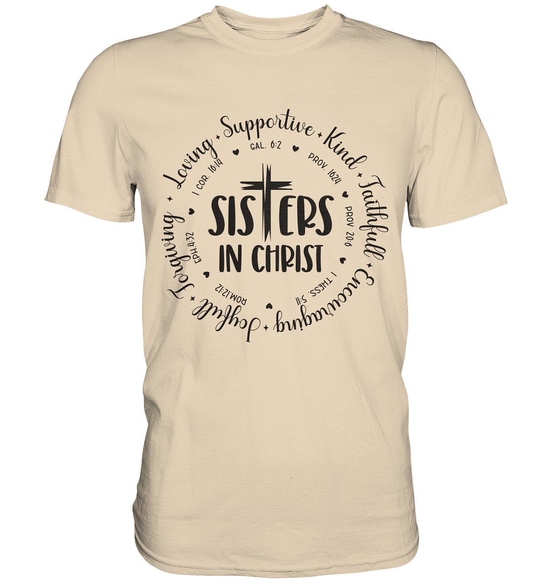 Sisters in Christ - Premium Shirt - GfoitMa - Sand / XS