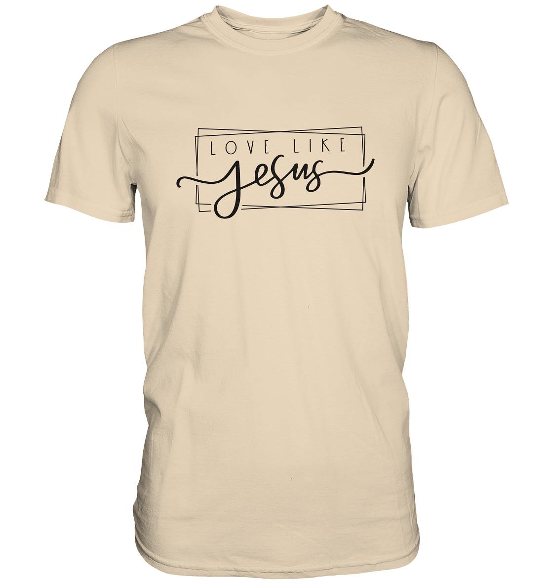 Love Like Jesus - Premium Shirt - GfoitMa - Sand / S