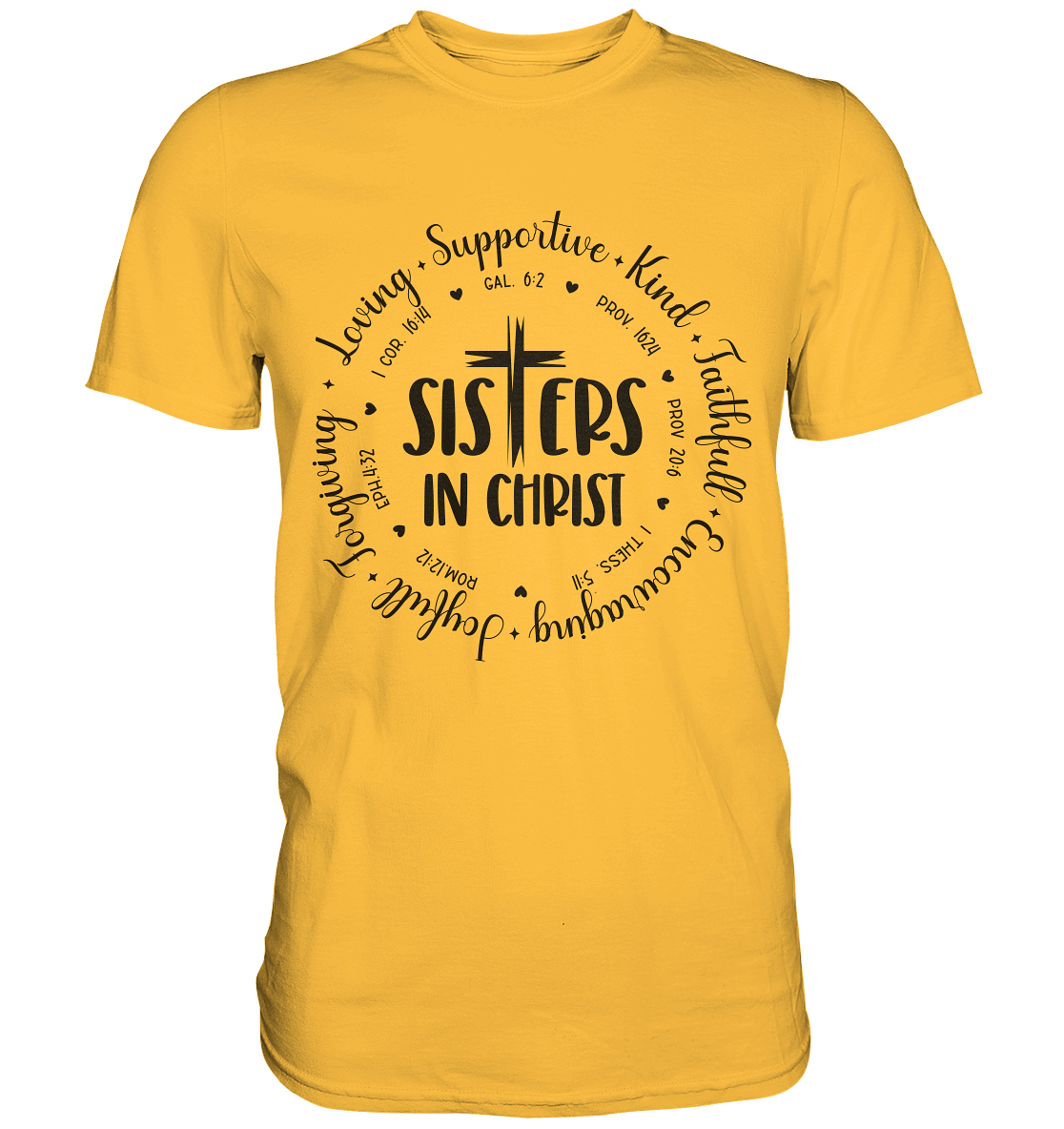 Sisters in Christ - Premium Shirt - GfoitMa - Gold / XS